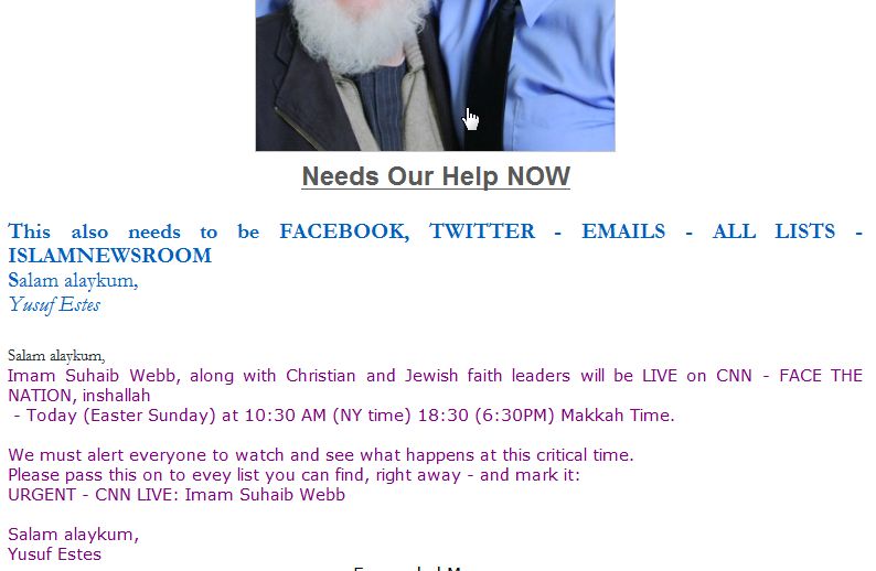 Yusuf Estes begs his "IslamNewsRoom" visitors to HELP IMAM SUHAIB WEBB, meaning help promote his Easter Day Interfaith Dialogue on CBS. (March 31, 2013)